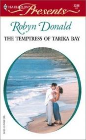 book cover of The Temptress of Tarika Bay by Robyn Donald
