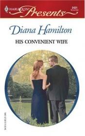 book cover of His Convenient Wife : Italian Husbands (Presents) by Diana Hamilton