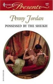 book cover of Possessed by the Sheikh (Harlequin Presents # 2457) by Caroline Courtney
