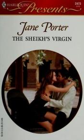 book cover of The Sheikh's Virgin by Jane Porter