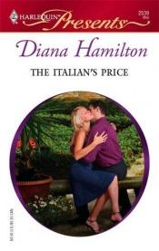book cover of The Italian's Price by Diana Hamilton