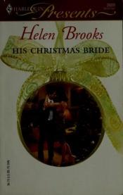 book cover of His Christmas Bride by Rita Bradshaw