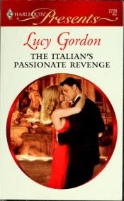 book cover of The Italians Passionate Revenge by Lucy Gordon