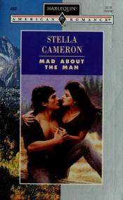 book cover of Mad about the Man (Harlequin American Romance Ser.) by Stella Cameron