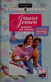 book cover of Mommy On Board (Mommy And Me) by Muriel Jensen