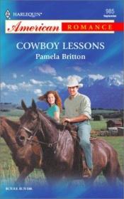book cover of Cowboy Lessons (Harlequin American Romance Series) by Pamela Britton