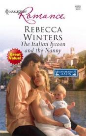 book cover of The Italian Tycoon And The Nanny by Rebecca Winters