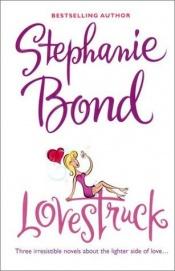 book cover of Lovestruck by Stephanie Bond