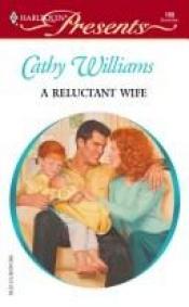book cover of A Reluctant Wife by Cathy Williams
