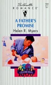 book cover of Father's Promise (Fabulous Father) by Helen R Myers