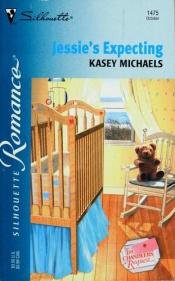 book cover of Jessie's Expecting (The Chandlers Request) (Silhouette Romance) by Kasey Michaels