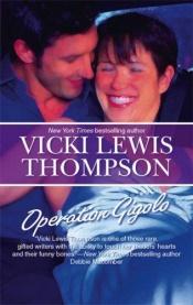 book cover of Operation Gigolo by Vicki Lewis Thompson