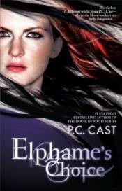 book cover of Elphame's Choice (Partholon Series) by La casa de la noche