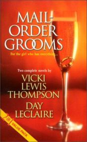book cover of Mail-Order Grooms (Holding Out for a Hero by Vicki Lewis Thompson