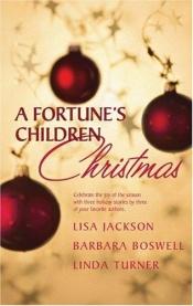 book cover of A Fortune's Children Christmas: Angel Baby; A Home For Christmas; The Christmas Child by Lisa Jackson