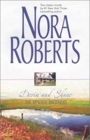 book cover of The Fall Of Shane MacKade (MacKade Brothers #4) (in Devin and Shane) (collection) by Nora Roberts