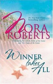 book cover of Winner Takes All by Nora Roberts