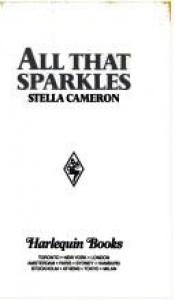 book cover of All That Sparkles by Stella Cameron
