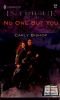 0616 No One But You (Lovers Under Cover) (Harlequin Intrigue)