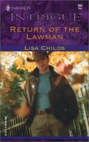 book cover of Return of the Lawman by Lisa Childs