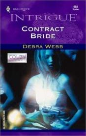 book cover of Contract Bride by Debra Webb