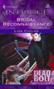 book cover of Bridal Reconnaissance (Harlequin Intrigue Series) by Lisa Childs