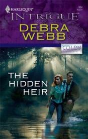 book cover of The Hidden Heir by Debra Webb