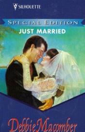 book cover of Just Married by Debbie Macomber
