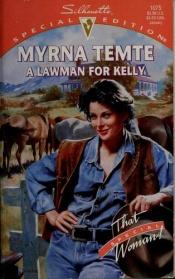 book cover of 1075 Lawman For Kelly (That Special Woman!) by Myrna Temte