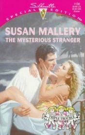 book cover of Mysterious Stranger by Susan Mallery