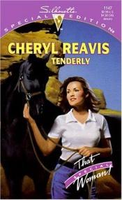book cover of Tenderly by Cheryl Reavis