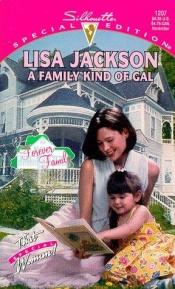 book cover of A Family Kind of Girl by Lisa Jackson