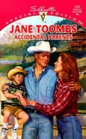 book cover of Accidental Parents by Jane Toombs