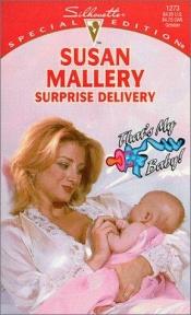 book cover of Surprise Delivery by Susan Mallery