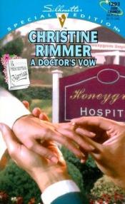 book cover of A doctor's vow by Christine Rimmer