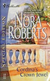 book cover of Cordina's Crown Jewel (Cordina's Royal Family 4) by Nora Roberts