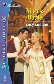 book cover of Princess Dottie by Lucy Gordon