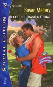 book cover of Good Husband Material (Silhouette Special Edition #1501) by Susan Mallery