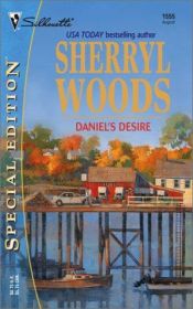 book cover of Daniel's Desire (Silhouette Special Edition No. 1555) by Sherryl Woods