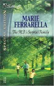 book cover of The M.D.'s Surprise Family : The Bachelors of Blair Memorial (Silhouette Special Edition # 1653) by Marie Ferrarella