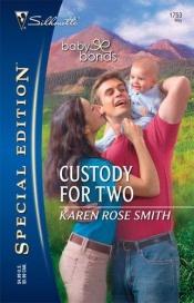 book cover of Custody For Two (Harlequin Special Edition) by Karen Rose Smith