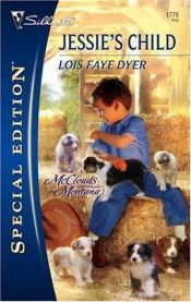 book cover of Jessie's Child by Lois Faye Dyer