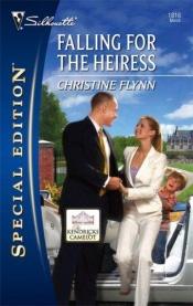 book cover of Falling For The Heiress by Christine Flynn