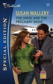 book cover of The Sheik And The Pregnant Bride by Susan Mallery