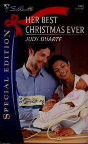 book cover of Her Best Christmas Ever by Judy Duarte
