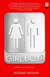 book cover of Girl Boy Etc by Michael Weinreb