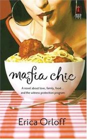 book cover of Mafia Chic (Red Dress Ink) by Erica Orloff