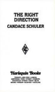 book cover of 0467 The Right Direction (Hollywood Dynasty) (Harlequin Temptation) by Candace Schuler