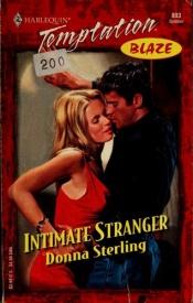 book cover of Intimate Stranger (Blaze) by Donna Sterling