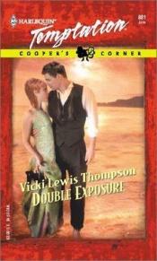 book cover of Double Exposure by Vicki Lewis Thompson